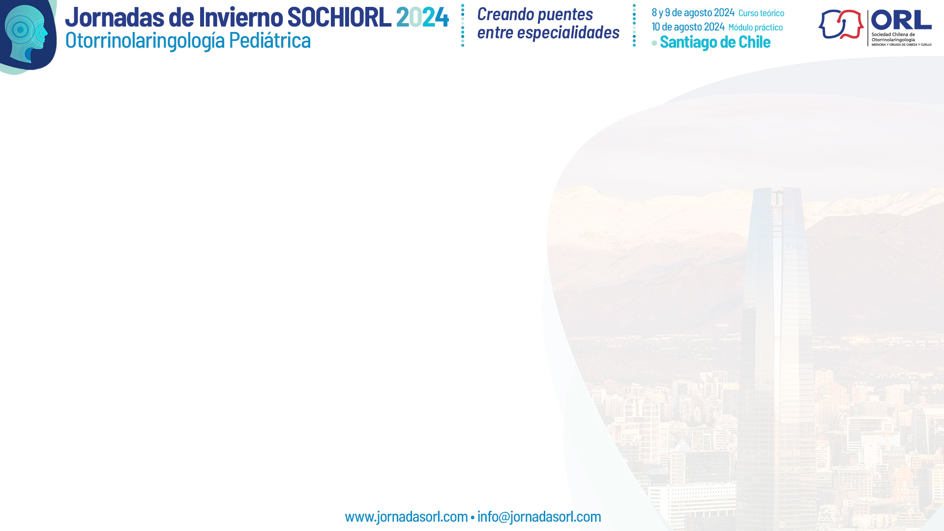 JORNADAS DE INVIERNO 2024 DE LA SOCIEDAD CHILENA DE OTORRINOLARINGOLOGÍA (SOCHIORL) - Plantilla